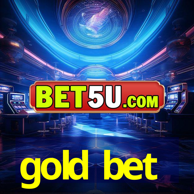 gold bet